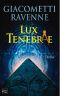 [Antoine Marcas 07] • Lux Tenebrae